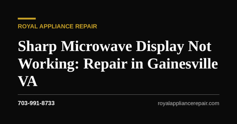 Sharp Microwave Display Not Working — Repair in Gainesville VA